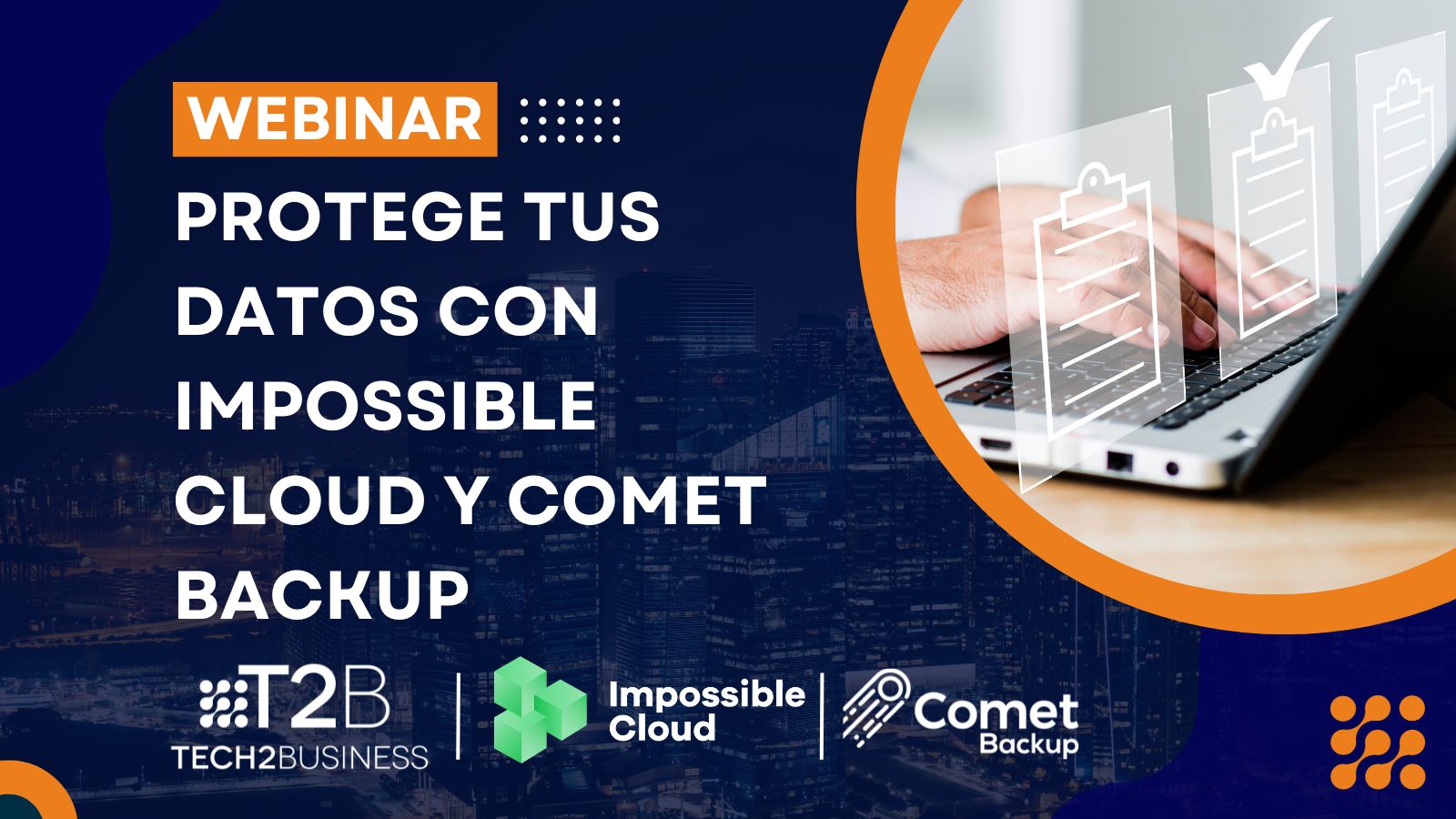 Grabación webinar: Protege tus datos con Impossible Cloud y Comet Backup